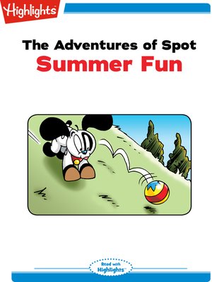 cover image of The Adventures of Spot: Summer Fun